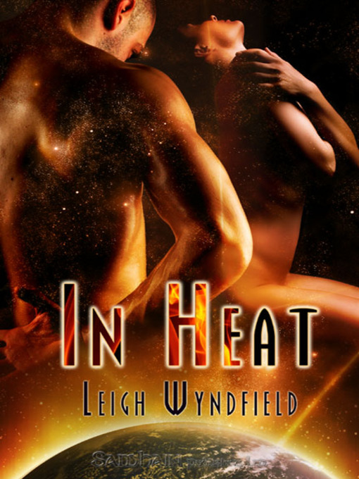 Title details for In Heat by Leigh Wyndfield - Available